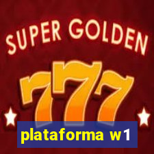 plataforma w1